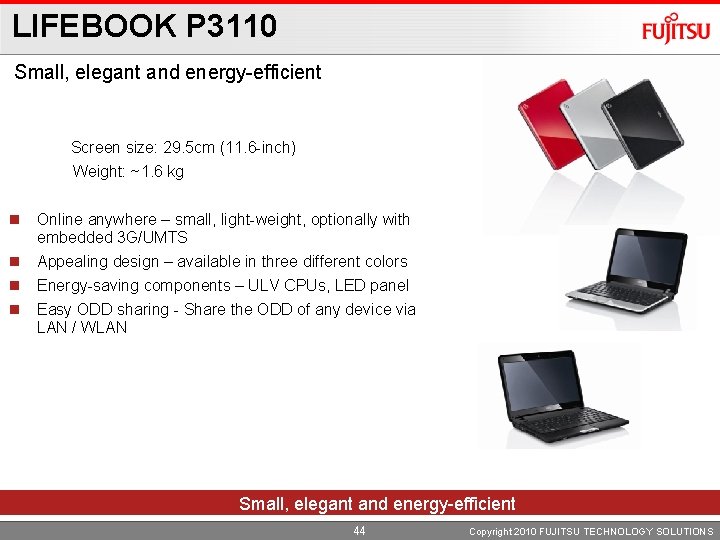 LIFEBOOK P 3110 Small, elegant and energy-efficient Screen size: 29. 5 cm (11. 6