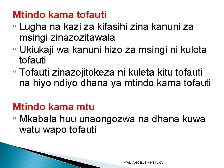 Mtindo kama tofauti Lugha na kazi za kifasihi zina kanuni za msingi zinazozitawala Ukiukaji