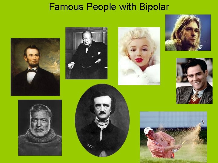 Famous People with Bipolar 