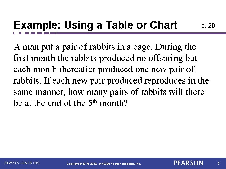 Example: Using a Table or Chart p. 20 A man put a pair of