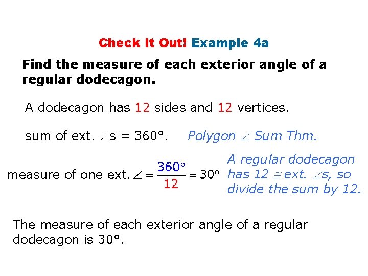 Check It Out! Example 4 a Find the measure of each exterior angle of