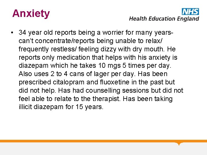 Anxiety • 34 year old reports being a worrier for many years- can’t concentrate/reports