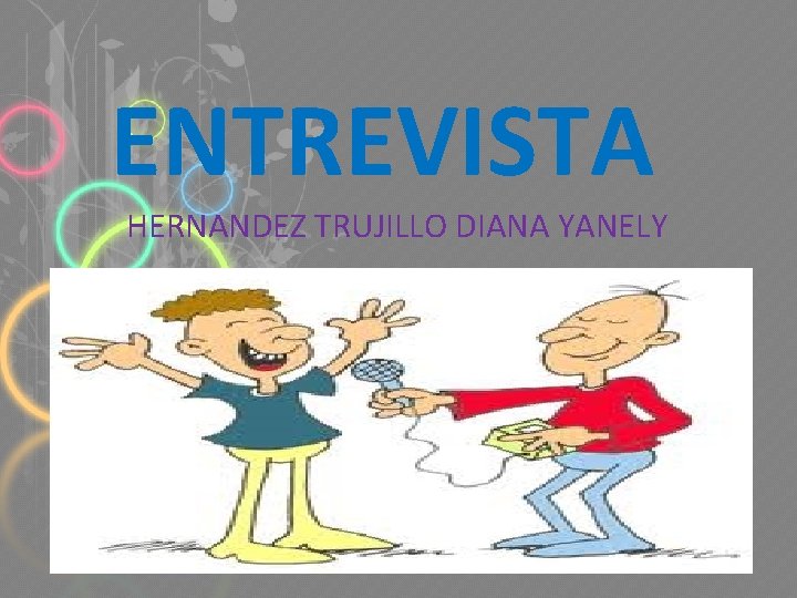 ENTREVISTA HERNANDEZ TRUJILLO DIANA YANELY 