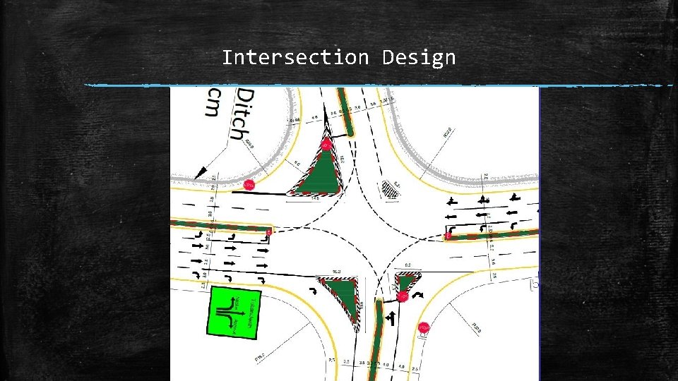 Intersection Design 