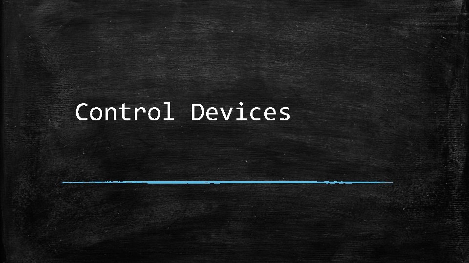 Control Devices 