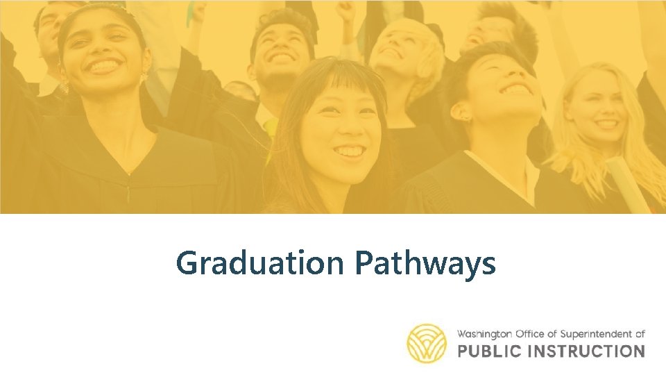 Graduation Pathways 