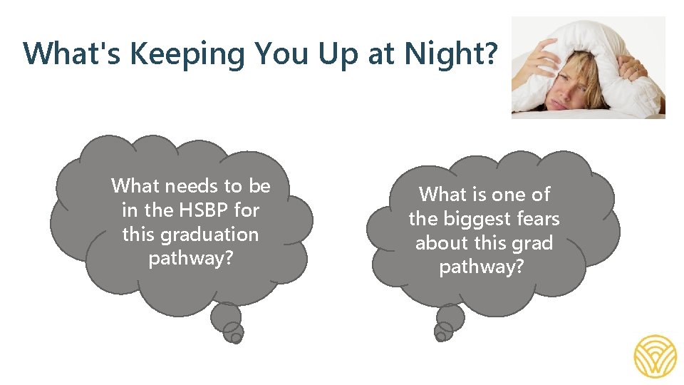 What's Keeping You Up at Night? What needs to be in the HSBP for