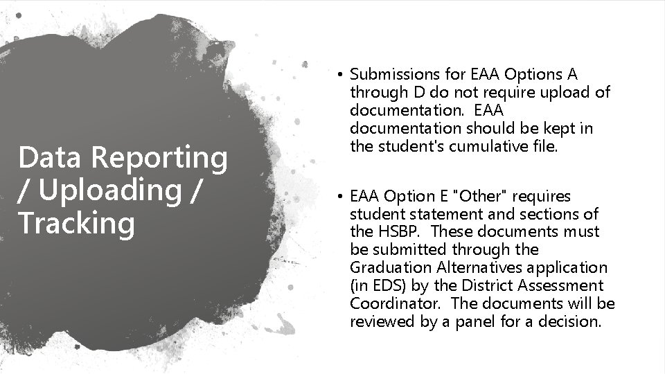  • Submissions for EAA Options A through D do not require upload of