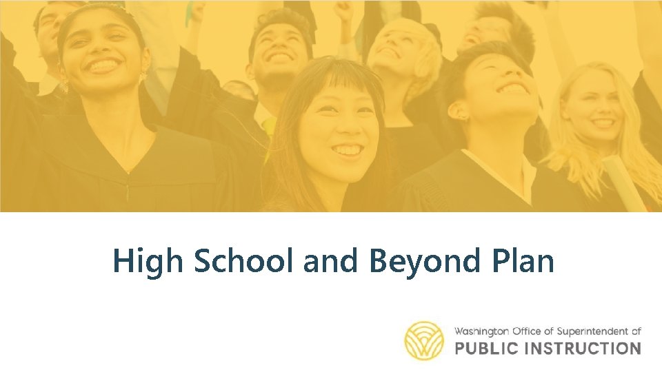 High School and Beyond Plan 