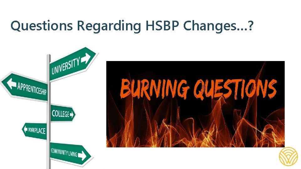 Questions Regarding HSBP Changes…? November 2019 | 87 