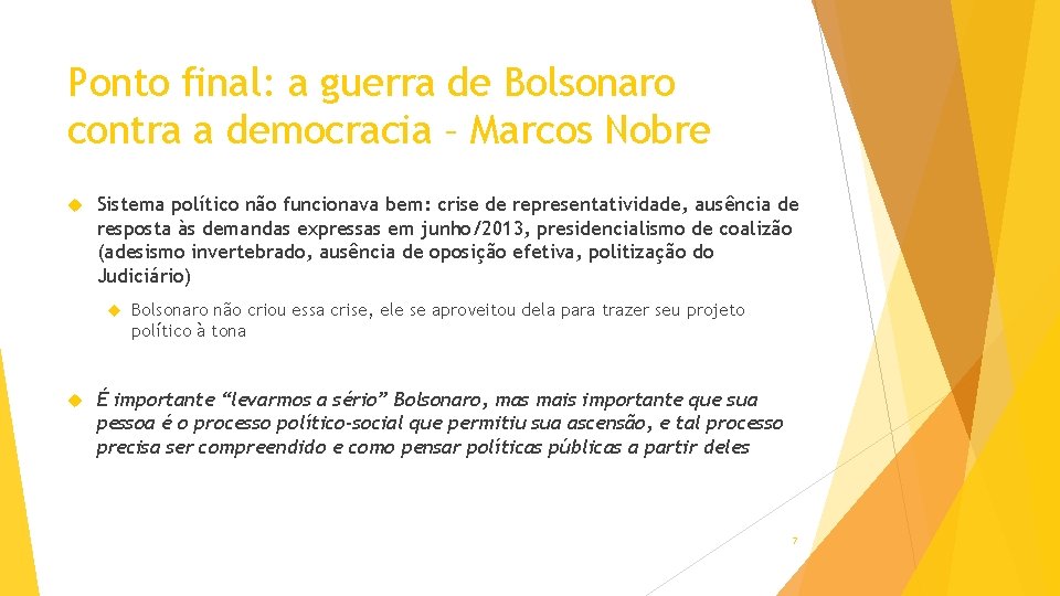 Ponto final: a guerra de Bolsonaro contra a democracia – Marcos Nobre Sistema político