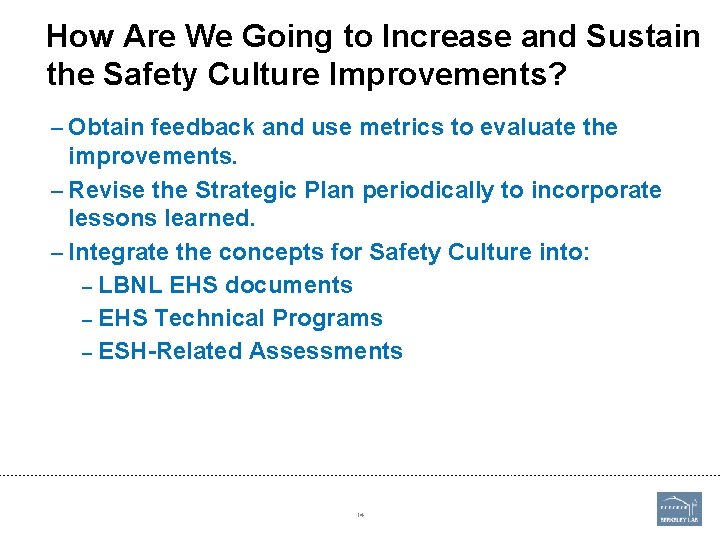 How Are We Going to Increase and Sustain the Safety Culture Improvements? – Obtain