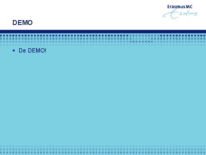 DEMO § De DEMO! 