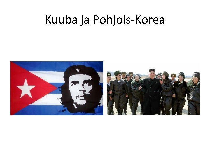 Kuuba ja Pohjois-Korea 