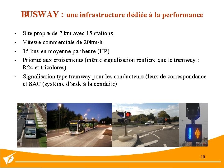 BUSWAY : une infrastructure dédiée à la performance - Site propre de 7 km