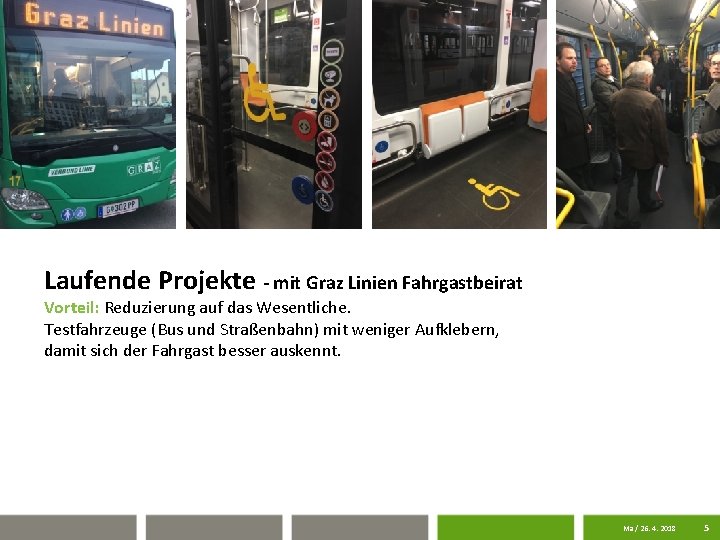 Neues Foto Laufende Projekte - mit Graz Linien Fahrgastbeirat Vorteil: Reduzierung auf das Wesentliche.