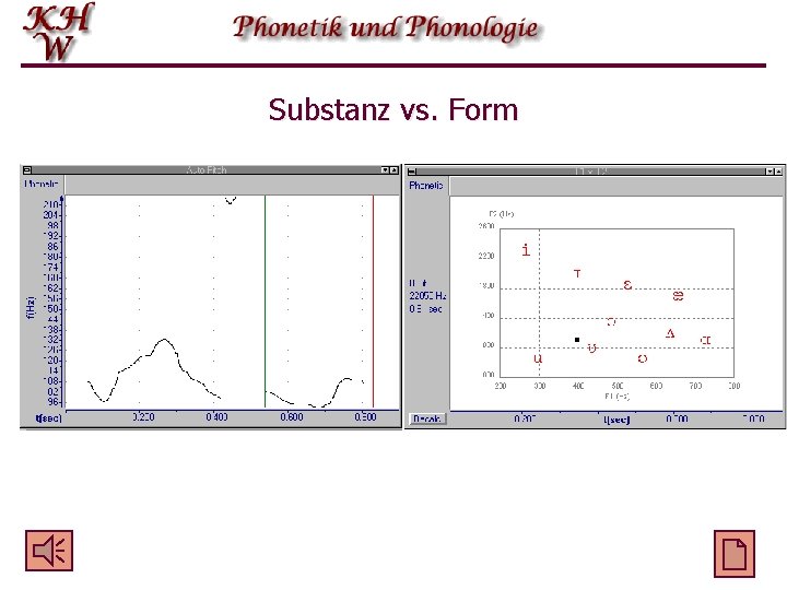 Substanz vs. Form 