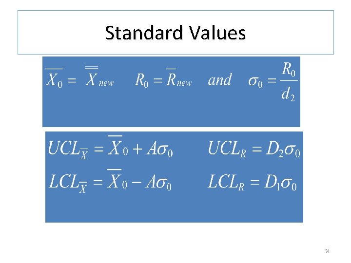 Standard Values 34 Standard Values 34