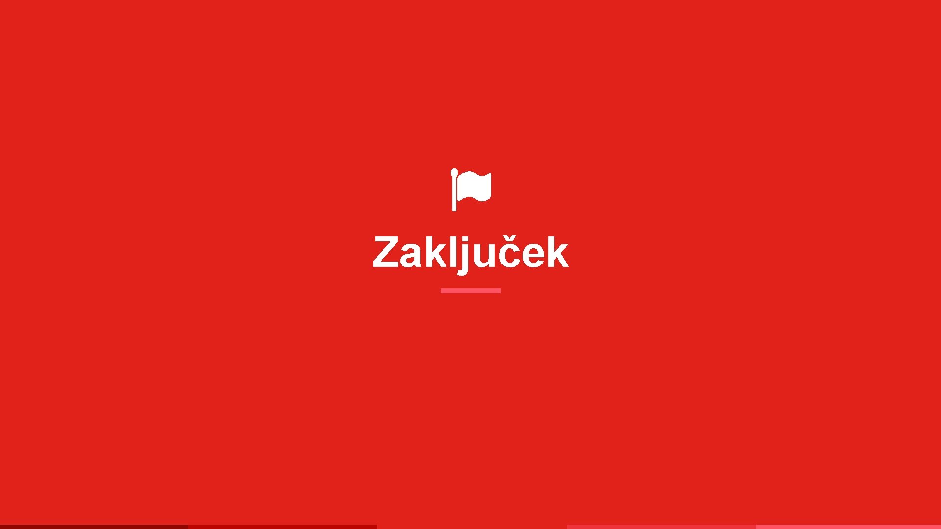 Zaključek 