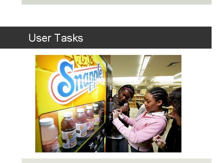 User Tasks 