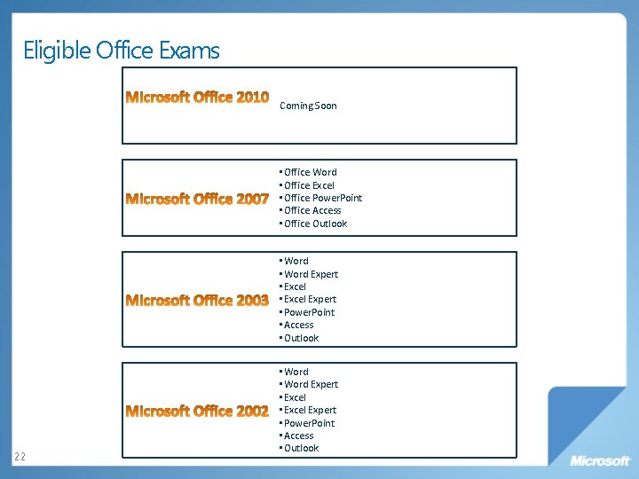 Eligible Office Exams Coming Soon • Office Word • Office Excel • Office Power.