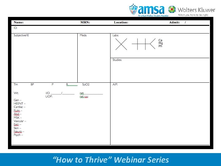 www. amsa. org “How to Thrive” Webinar Series 