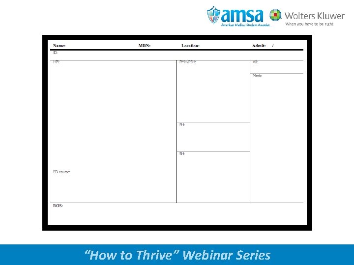 www. amsa. org “How to Thrive” Webinar Series 
