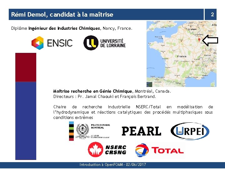 Rémi Demol, candidat à la maîtrise 2 Diplôme Ingénieur des Industries Chimiques, Nancy, France.