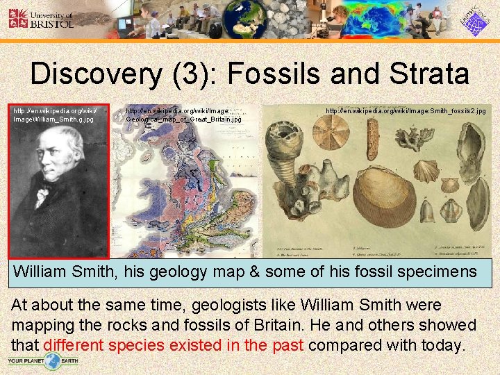 Discovery (3): Fossils and Strata http: //en. wikipedia. org/wiki/ Image. William_Smith. g. jpg http: