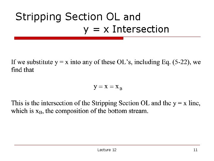 Stripping Section OL and y = x Intersection Lecture 12 11 