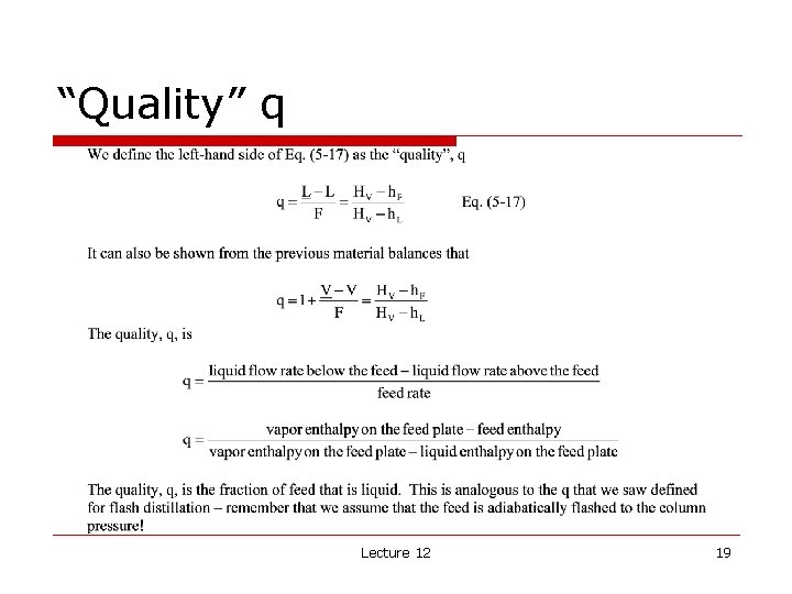 “Quality” q Lecture 12 19 