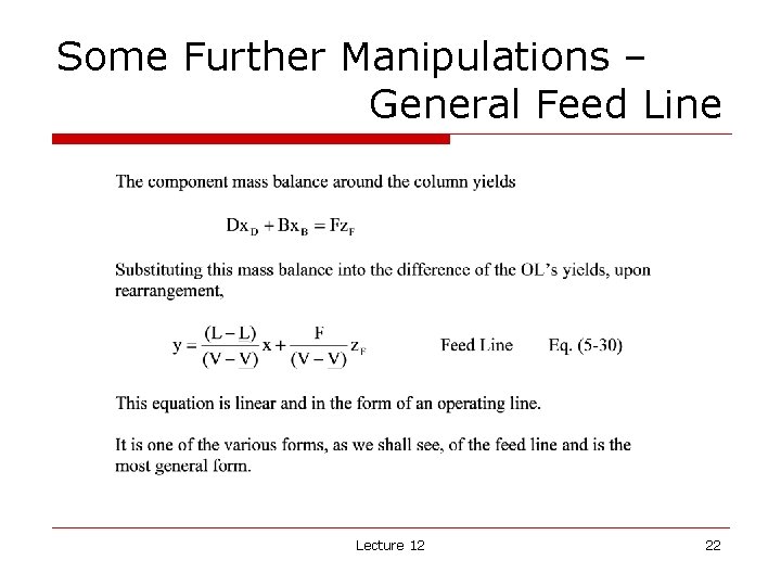 Some Further Manipulations – General Feed Line Lecture 12 22 