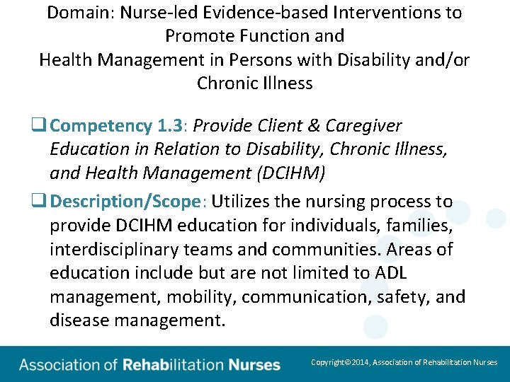 Domain: Nurse-led Evidence-based Interventions to Promote Function and Health Management in Persons with Disability