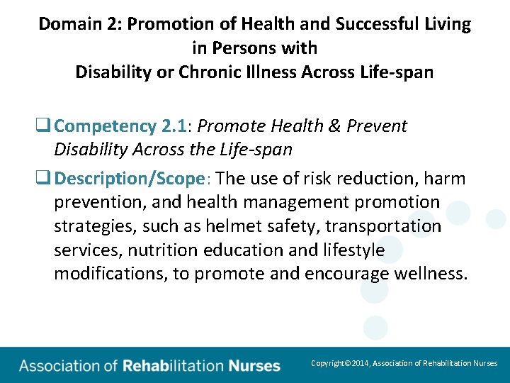 Domain 2: Promotion of Health and Successful Living in Persons with Disability or Chronic