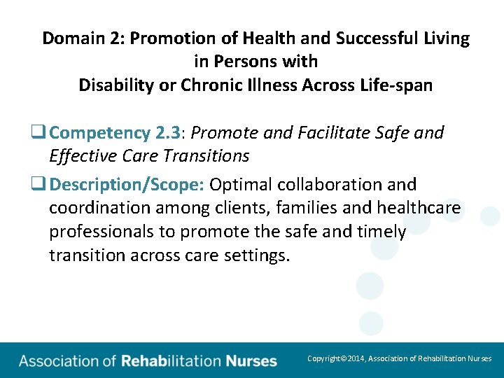 Domain 2: Promotion of Health and Successful Living in Persons with Disability or Chronic