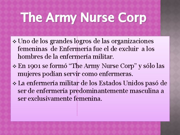 The Army Nurse Corp v Uno de los grandes logros de las organizaciones femeninas