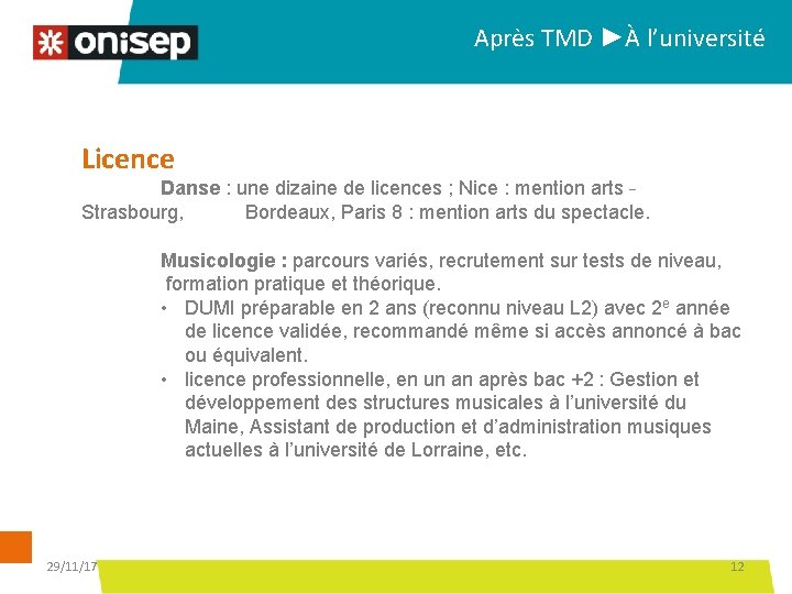 Après TMD ►À l’université Licence Danse : une dizaine de licences ; Nice : Après TMD ►À l’université Licence Danse : une dizaine de licences ; Nice :