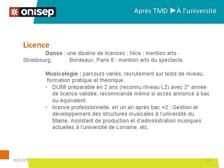 Après TMD ►À l’université Licence Danse : une dizaine de licences ; Nice :