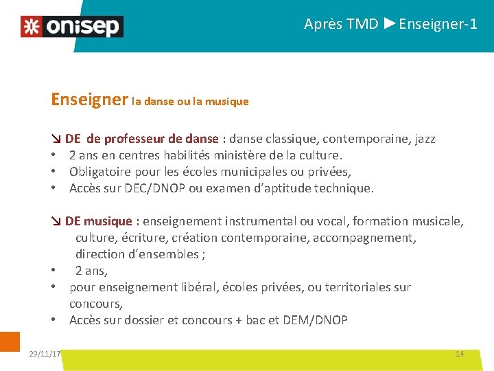 Après TMD ►Enseigner-1 Enseigner la danse ou la musique ↘ DE de professeur de