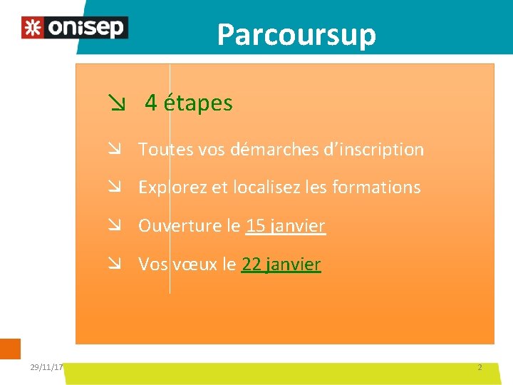 Parcoursup ↘ 4 étapes æ Toutes vos démarches d’inscription æ Explorez et localisez les