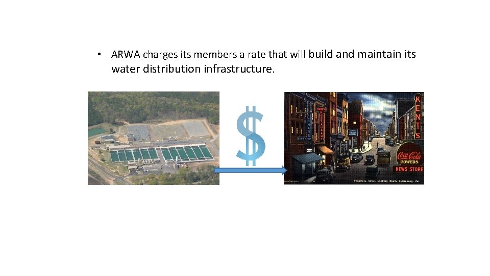  • ARWA charges its members a rate that will build and maintain its