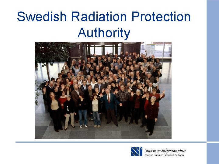 Swedish Radiation Protection Authority 