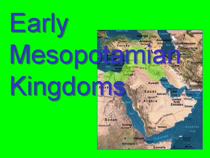 Early Mesopotamian Kingdoms 