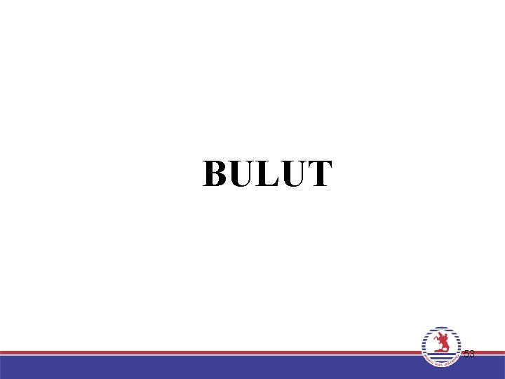 BULUT 53 