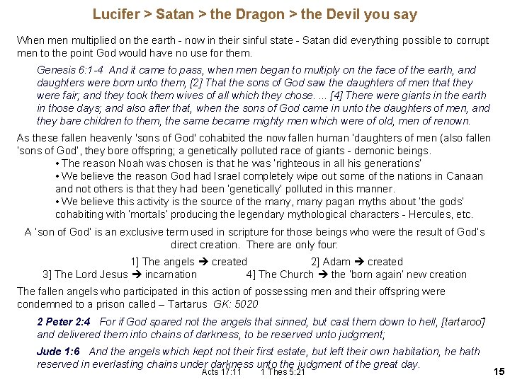 Lucifer > Satan > the Dragon > the Devil you say When multiplied on