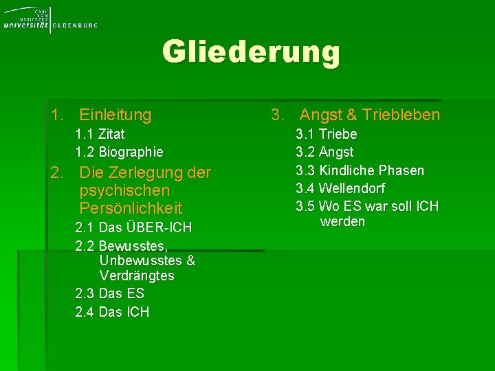 Gliederung 1. Einleitung 1. 1 Zitat 1. 2 Biographie 2. Die Zerlegung der psychischen