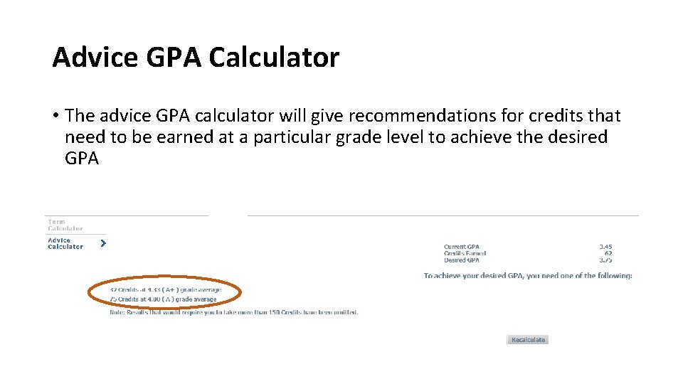 Advice GPA Calculator • The advice GPA calculator will give recommendations for credits that