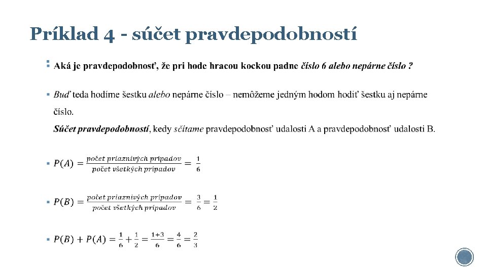 Príklad 4 - súčet pravdepodobností § 