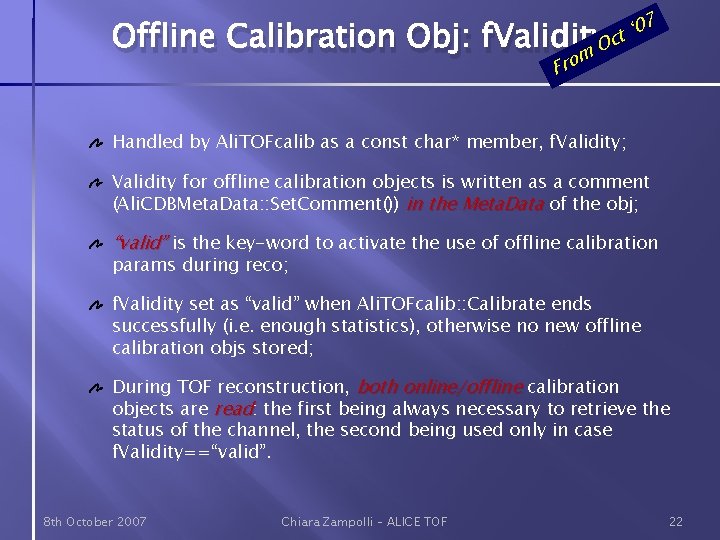 Offline Calibration Obj: f. Validity O m Fro 7 ‘ 0 ct Handled by