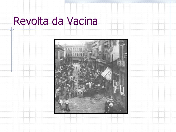 Revolta da Vacina 